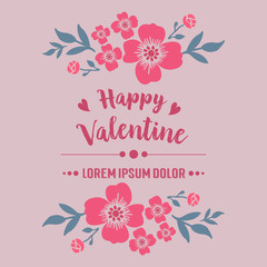 Lettering design of happy valentine, with texture wallpaper of leaf flower frame. Vector