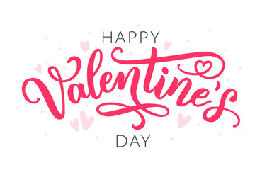 Happy Valentines Day greeting card. Calligraphic design for print cards, banner, poster Hand drawn text lettering for Valentines Day with hearts shape Vector illustration isolated on white background.