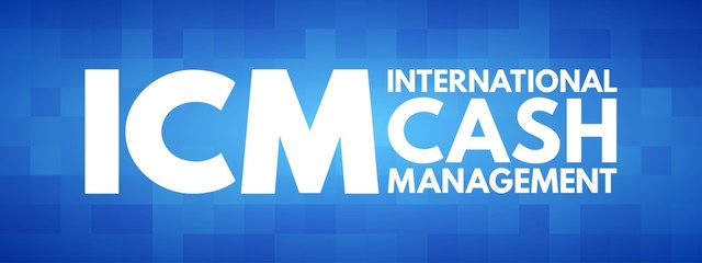 ICM - International Cash Management acronym, business concept background