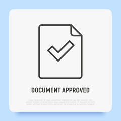 Document approved thin line icon: paper sheet with check mark. Modern vector illustration.