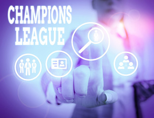 Word writing text Champions League. Business photo showcasing Yearly football competition from each country in Europe