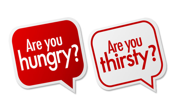 Are you hungry and thirsty labels or stickers