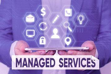 Word writing text Managed Services. Business photo showcasing company that remotely analysisages...
