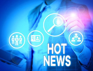 Conceptual hand writing showing Hot News. Concept meaning subject that experiences surge in...