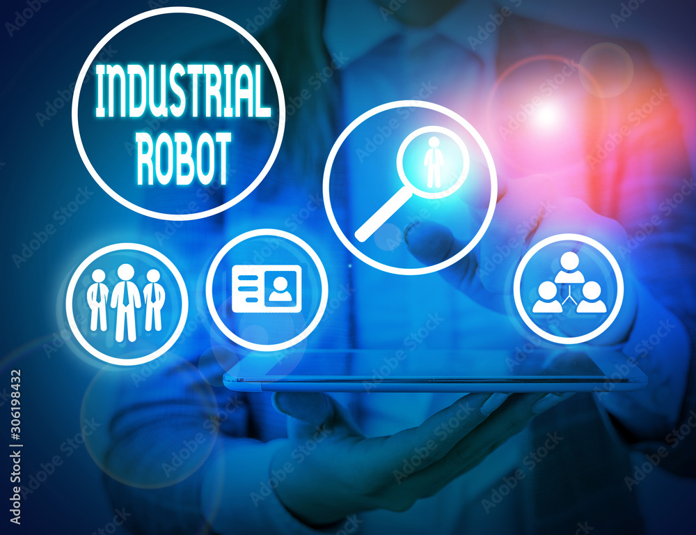 Poster writing note showing industrial robot. business concept for robotic mechanism used in the fabricatio