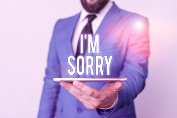 Conceptual hand writing showing I M Sorry. Concept meaning To ask for forgiveness to someone you...