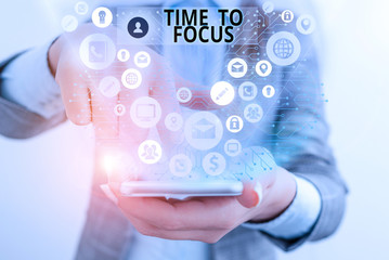 Writing note showing Time To Focus. Business concept for Give full attention to something or activity Key to success