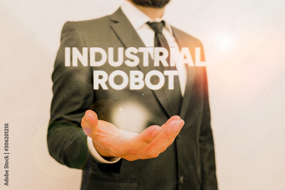 Poster conceptual hand writing showing industrial robot. concept meaning robotic mechanism used in the fabr