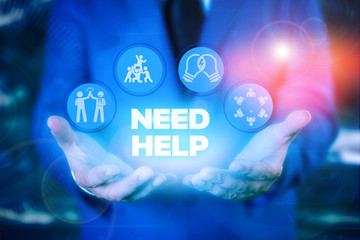 Text sign showing Need Help. Business photo showcasing When someone is under pressure and cannot...