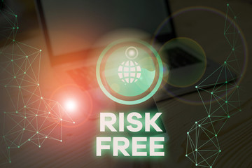 Writing note showing Risk Free. Business concept for used to describe something that does not involve any danger