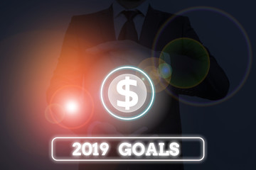 Conceptual hand writing showing 2019 Goals. Concept meaning something that you are trying to do or achieve for this year