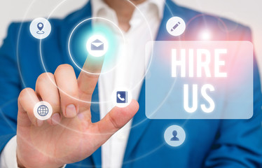 Word writing text Hire Us. Business photo showcasing Used by huanalysis resources indicate employee that he is got job