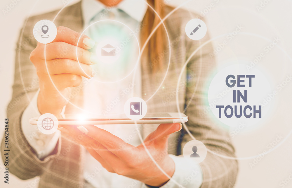 Poster writing note showing get in touch. business concept for stay in contact constant communication inter
