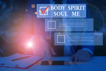Conceptual hand writing showing Body Spirit Soul Me. Concept meaning Personal Balance Therapy...