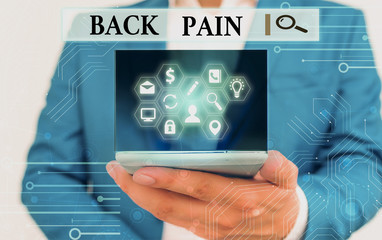 Text sign showing Back Pain. Business photo text Soreness of the bones felt at the lower back portion of the body