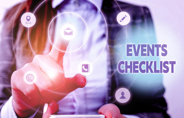 Conceptual hand writing showing Events Checklist. Concept meaning invaluable tool for successfully...