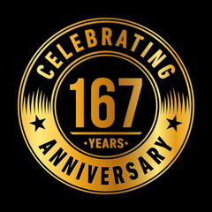 167 years anniversary celebration logo template. One hundred sixty seven years vector and illustration.