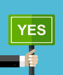 Hands holds sign with YES word. Vote, positive reaction, happiness. Flat design concept. Flat vector illustration isolated on blue background