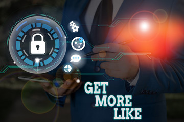 Writing note showing Get More Like. Business concept for Thumbs up Hashtags Page Plugin Approvals Followers
