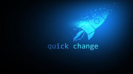 business concept rocket text. quick change