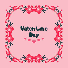 Card or poster for valentine day, with ornate wallpaper of pink flower frame. Vector