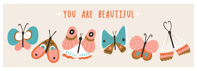 You Are Beautiful - horizontal vector banner with hand drawn Butterflies and letters. Inspirational background design. 