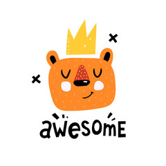 awesome. cute bear with a crown, lettering, decor elements. Flat simple colorful vector for kids. hand drawing. baby design for card, print for t-shirt