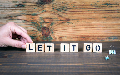 Let it go. Abstract, Future and Past concept
