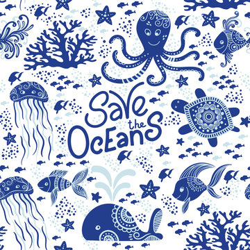 Save the ocean hand drawn lettering and underwater animals. Jellyfishes, whales, octopus, starfishes and turtles. Seamless pattern background. Vector illustration doodle style. Protect ocean concept