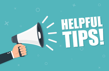 Hand holding megaphone - Helpful tips