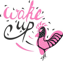 The inscription "Wake up", abstract rooster, drops, lines of purple and black colors on a white background. Vector.