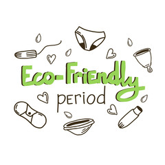 eco friendly period lettering quote