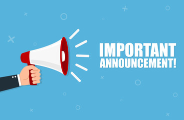 Hand holding megaphone with Important Announcement. Vector flat