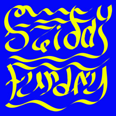 Friday Funday. Stylized inscription, calligraphic futurism. Calligraphy digital brushes, hand-painted. Vector sketch. For posters, postcards, plotters and clothing.Parallel Ruling Pen imitation.