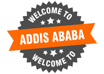 Addis Ababa sign. welcome to Addis Ababa orange sticker