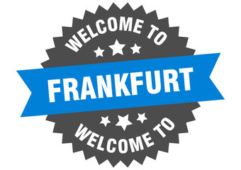Frankfurt sign. welcome to Frankfurt blue sticker