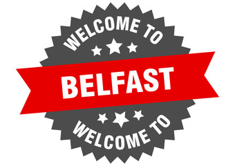 Belfast sign. welcome to Belfast red sticker