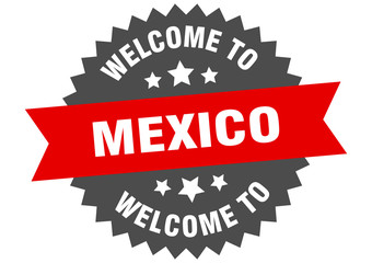Mexico sign. welcome to Mexico red sticker