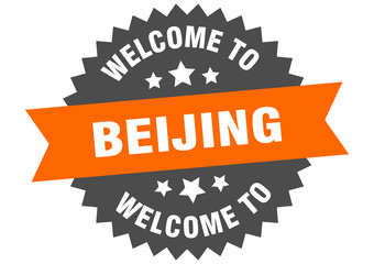 Beijing sign. welcome to Beijing orange sticker