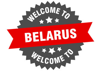 Belarus sign. welcome to Belarus red sticker