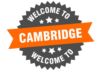 Cambridge sign. welcome to Cambridge orange sticker