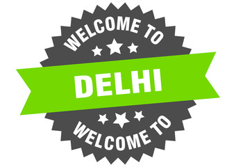 Delhi sign. welcome to Delhi green sticker