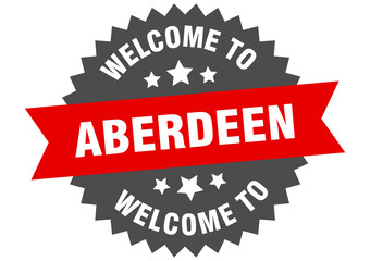 Obraz premium Aberdeen sign. welcome to Aberdeen red sticker