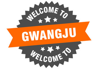 Gwangju sign. welcome to Gwangju orange sticker