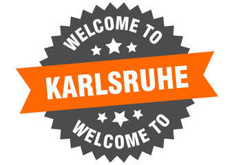 Karlsruhe sign. welcome to Karlsruhe orange sticker