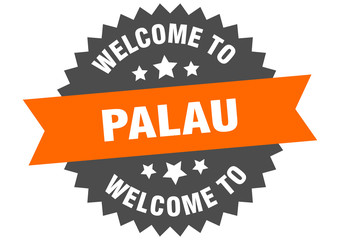 Palau sign. welcome to Palau orange sticker