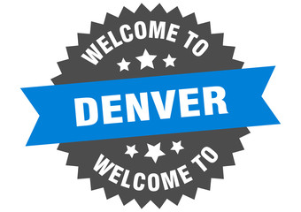 Denver sign. welcome to Denver blue sticker