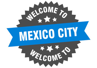 Mexico City sign. welcome to Mexico City blue sticker
