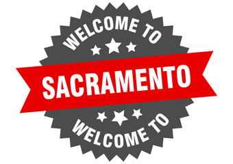Sacramento sign. welcome to Sacramento red sticker