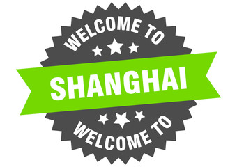 Shanghai sign. welcome to Shanghai green sticker